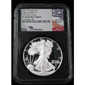 2021 W $1 Proof American Silver Eagle T-2 FDOI - PF70 Ultra Cameo NGC Mercanti Signed  (3)